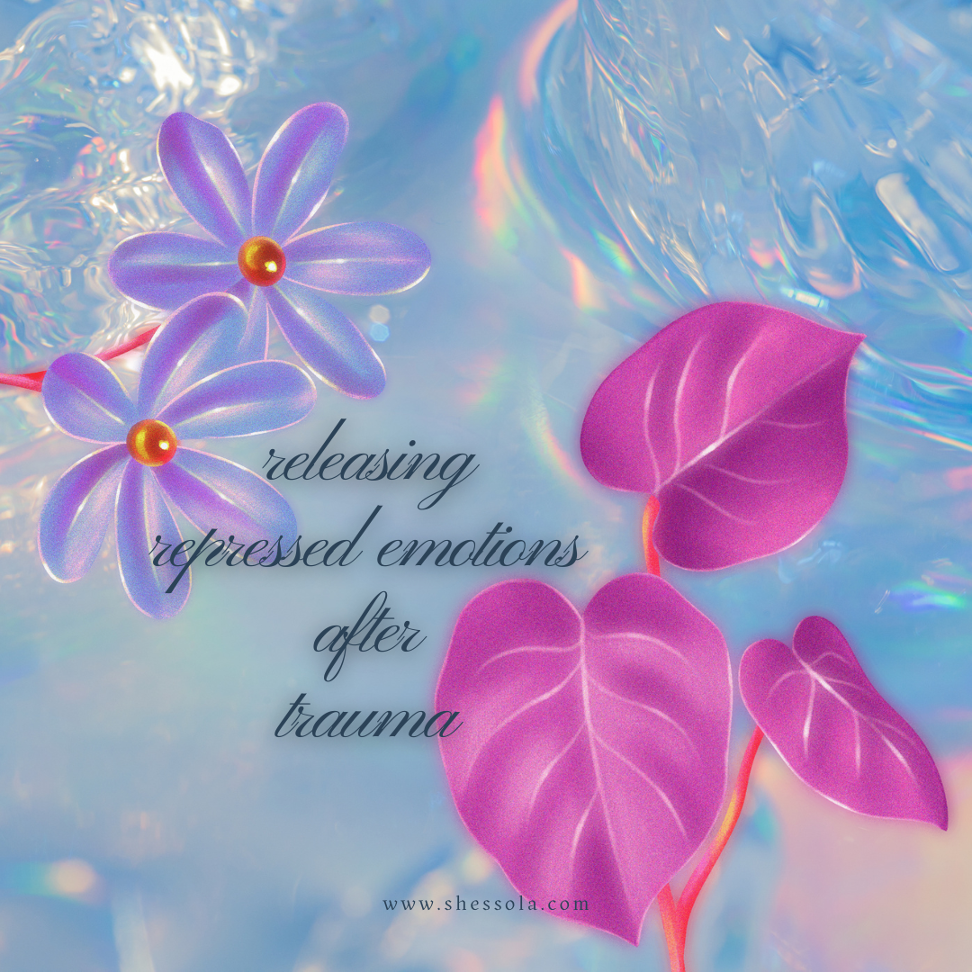 Releasing Repressed Emotions After Trauma